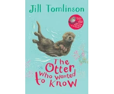 KNYGA Jill Tomlinson Tomlinson Jill Otter Who Wanted to Know