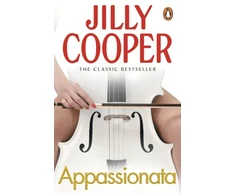 KNYGA Cooper Jilly Obe Appassionata: A masterpiece of sex and drama from the Sunday Times bestseller Jilly Cooper