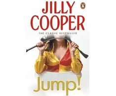 KNYGA Cooper Jilly Obe Jump!: Another joyful and dramatic romp from Jilly Cooper, the Sunday Times bestseller