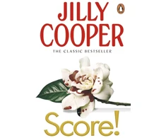 KNYGA Cooper Jilly Obe Score!: A funny, romantic, suspenseful delight from Jilly Cooper, the Sunday Times bestselling author of Riders
