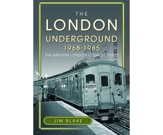 KNYGA Jim Blake London Underground, 1968-1985, The Greater London Council Years