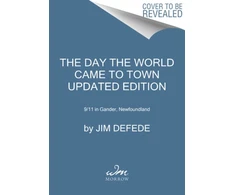 KNYGA Jim Defede Day the World Came to Town Updated Edition