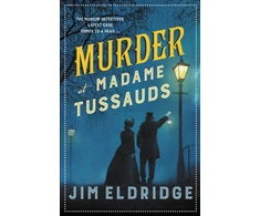 KNYGA Jim Eldridge Murder at Madame Tussauds
