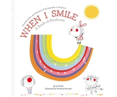 KNYGA Jo Witek When I Smile, A Book of Kindness