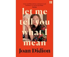 KNYGA Joan Didion Let Me Tell You What I Mean
