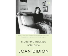 KNYGA Joan Didion Didion Joan Slouching Towards Bethlehem
