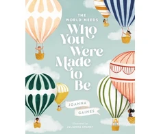 KNYGA Joanna Gaines Gaines Joanna World Needs Who You Were Made to Be