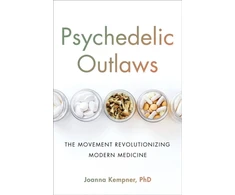 KNYGA Joanna Kempner Psychedelic Outlaws, The Movement Revolutionizing Modern Medicine