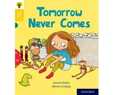 KNYGA Joanna Nadin Oxford Reading Tree Story Sparks: Oxford Level 5: Tomorrow Never Comes