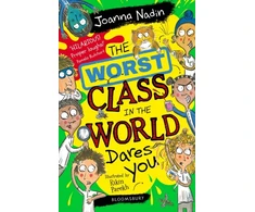 KNYGA Joanna Nadin The Worst Class in the World Dares You!