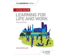 KNYGA Joanne Mcdonnell My Revision Notes: CCEA GCSE Learning for Life and Work: Second Edition