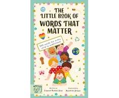 KNYGA Joanne Ruelos Diaz Ruelos Diaz Joanne Little Book of Words That Matter: 100 Words for Every Child to Understand