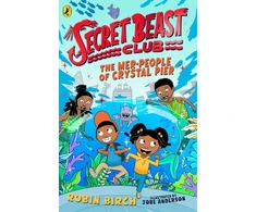 KNYGA Jobe Anderson Secret Beast Club: The Mer-People of Crystal Pier