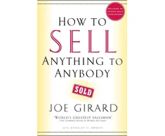 KNYGA Joe Girard How to Sell Anything to Anybody