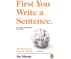 KNYGA Joe Moran First You Write a Sentence.