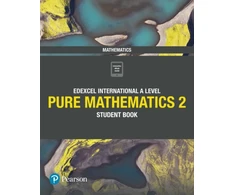 KNYGA Joe Skrakowski Pearson Edexcel International A Level Mathematics Pure 2 Mathematics Student Book