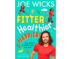 KNYGA Joe Wicks Fitter, Healthier, Happier!, Your Guide to a Healthy Body and Mind