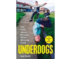 KNYGA Joel Budd Underdogs, The Truth About Britain's Baltas Working Class