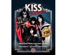 KNYGA Johan Kihlberg KISS KLASSIFIED, WAR STORIES FROM A KISS ARMY GENERAL