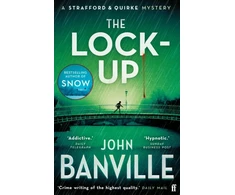 KNYGA John Banville Lock-Up, A Strafford and Quirke Murder Mystery