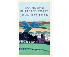 KNYGA John Betjeman Trains and Buttered Toast