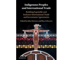 KNYGA John Borrows Indigenous Peoples and International Trade