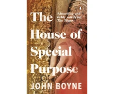 KNYGA John Boyne House of Special Purpose
