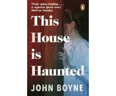 KNYGA John Boyne This House is Haunted