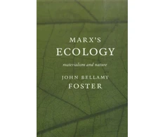 KNYGA John Buckingham Foster Marx's Ecology, Materialism and Nature