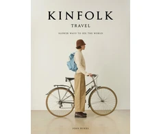 KNYGA John Burns Kinfolk Travel, Slower Ways to See the World