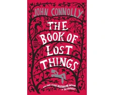 KNYGA John Connolly Book of Lost Things, A Novel