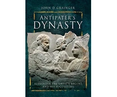 KNYGA John D Grainger Antipater's Dynasty