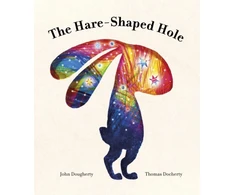 KNYGA John Dougherty Hare-Shaped Hole, The award-winning picture book
