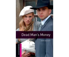 KNYGA John Escott Oxford Bookworms Library: Starter: Dead Man's Money
