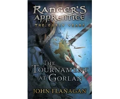 KNYGA John Flanagan Tournament at Gorlan (Ranger's Apprentice: The Early Years Book 1)
