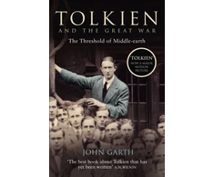 KNYGA John Garth Tolkien and the Great War, The Threshold of Middle-Earth