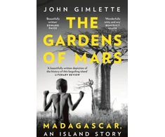 KNYGA John Gimlette Gardens of Mars