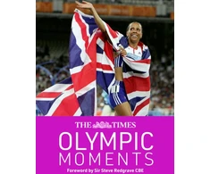 KNYGA John Goodbody Times Olympic Moments, 100 Epic Highlights from the History of the Summer Olympics