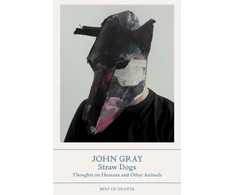 KNYGA John Gray Straw Dogs, Thoughts on Humans and Other Animals