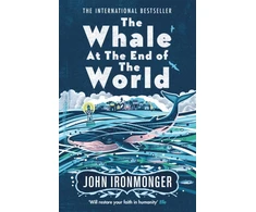KNYGA John Ironmonger Whale at the End of the World