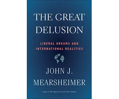 KNYGA John J Mearsheimer Great Delusion