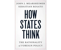 KNYGA John J Mearsheimer How States Think, The Rationality of Foreign Policy