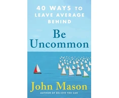KNYGA John Mason Undifferentiated Be Uncommon – 40 Ways to Leave Average Behind