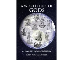 KNYGA John Michael Greer World Full of Gods