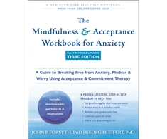 KNYGA John P Forsyth The Mindfulness and Acceptance Workbook for Anxiety