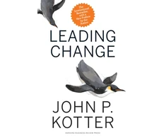 KNYGA John P Kotter Leading Change, With a New Preface by the Author