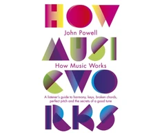 KNYGA John Powell How Music Works