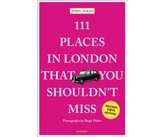 KNYGA John Sykes 111 Places in London That You Shouldn't Miss