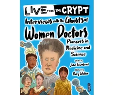 KNYGA John Townsend Townsend John Interviews with the ghosts of women doctors