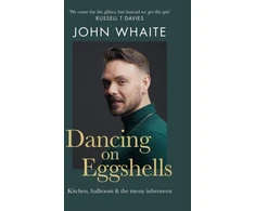 KNYGA John Whaite Dancing on Eggshells, Kitchen, ballroom &amp; the messy inbetween